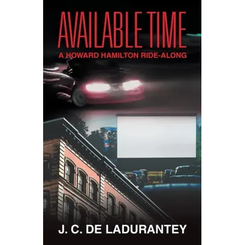 Available Time: A Howard Hamilton Ride-Along
