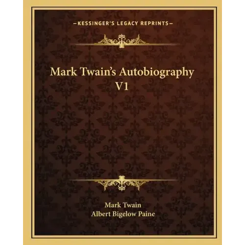 Mark Twain's Autobiography V1