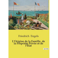 L'Origine de la Famille, de la Propriété Privée et de l'État