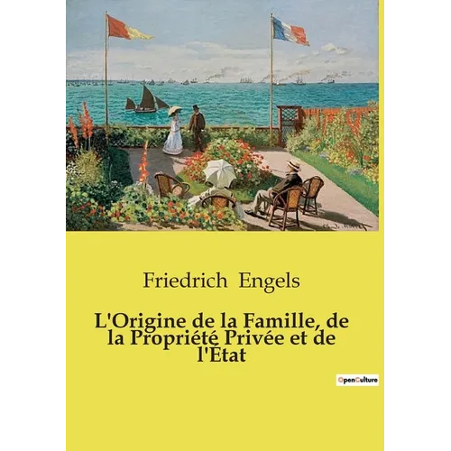 L'Origine de la Famille, de la Propriété Privée et de l'État