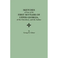 Sketches of Some of the First Settlers of Upper Georgia, of the Cherokees, and the Author. Reprinted from the Author's Revised and Corrected Edition O