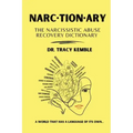 Narctionary: The Narcissistic Abuse Recovery Dictionary