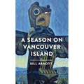 A Season on Vancouver Island
