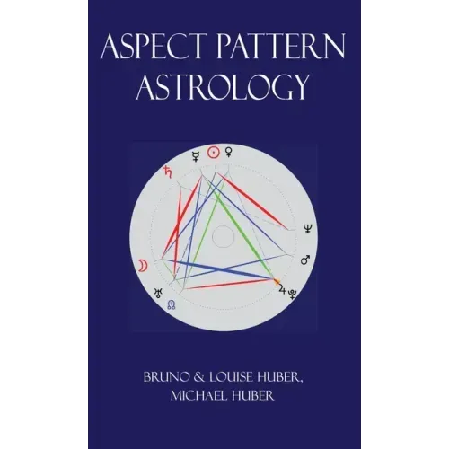 Aspect Pattern Astrology: A New Holistic Horoscope Interpretation Method