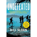 Undefeated: America's Heroic Fight for Bataan and Corregidor