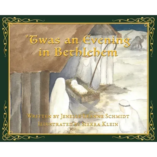 'Twas an Evening in Bethlehem