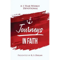 Journeys In Faith - A 1 Year Weekly Devotional