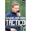Nagelsmann Táctico: El Camaleón Estratega