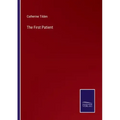 The First Patient