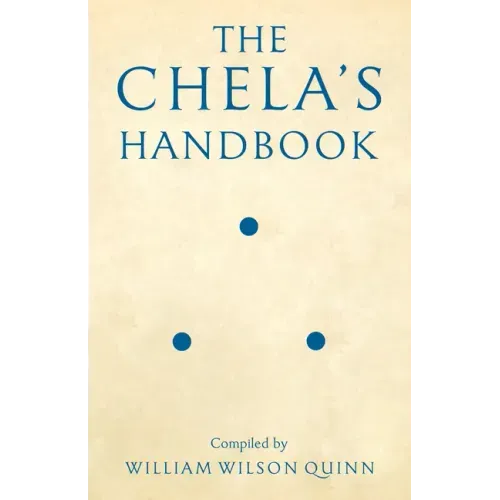 The Chela's Handbook