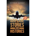 Airplane Stories and Histories