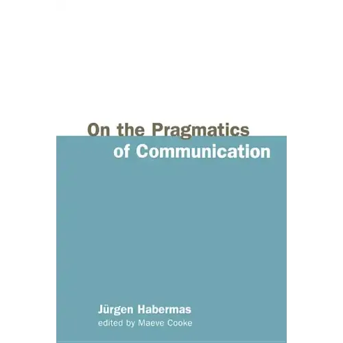 On the Pragmatics of Communication