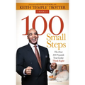 100 Small Steps: The First 100 Pounds You Gotta Think Right