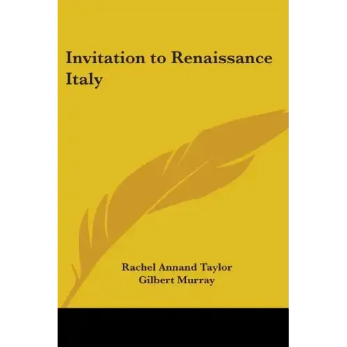 Invitation to Renaissance Italy