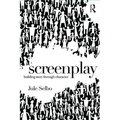 Screenplay: Building Story Through Character