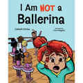 I Am Not a Ballerina