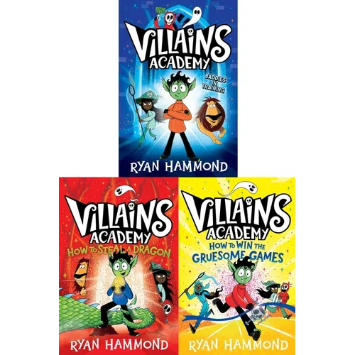 Villains Academy Collected Set: Villains Academy; How to Steal a Dragon; How to Win the Gruesome Games