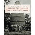 North Carolina's Hillside Pottery and Smithfield Art Pottery: The Pottery with Two Names