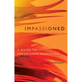 Impassioned: A Guide to Progressive Preaching