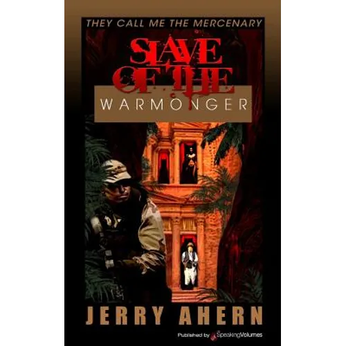 Slave of the Warmonger: They Call Me the Mercenary