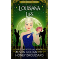 Louisiana Lies