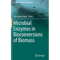 Microbial Enzymes in Bioconversions of Biomass