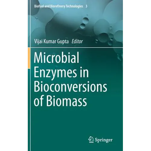 Microbial Enzymes in Bioconversions of Biomass