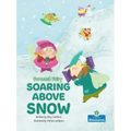 Soaring Above Snow