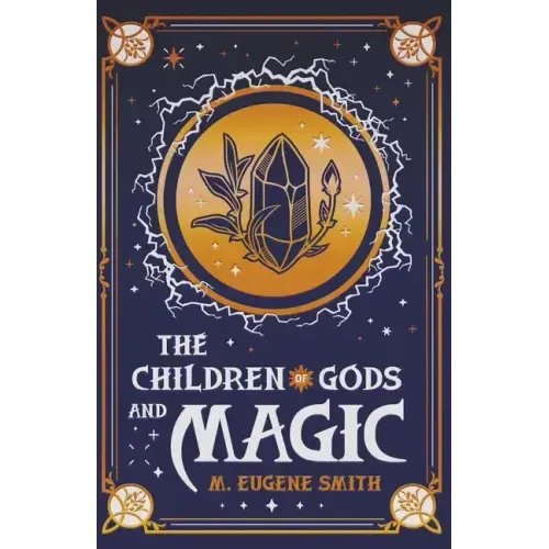 The Children of Gods and Magic