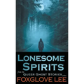 Lonesome Spirits