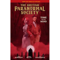 British Paranormal Society: Time Out of Mind