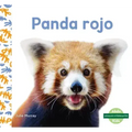 Panda Rojo (Red Pandas)