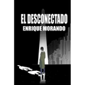 El desconectado