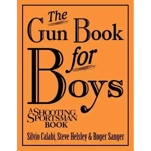 The Gun Book for Boys