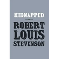 Kidnapped: Original and Unabridged