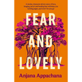 Fear and Lovely