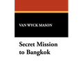 Secret Mission to Bangkok