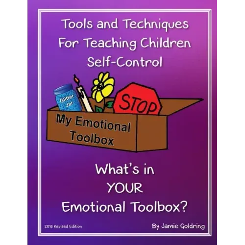 Tools and Techniques For Teaching Children Self-Control