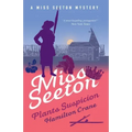 Miss Seeton Plants Suspicion
