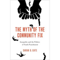 The Myth of the Community Fix: Inequality and the Politics of Youth Punishment