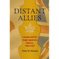 Distant Allies: Canada and the Anglo - Japanese Alliance, 1900 - 1923