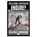 Can Global Capitalism Endure?