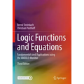 Logic Functions and Equations: Fundamentals and Applications Using the Xboole-Monitor