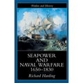 Seapower and Naval Warfare, 1650-1830