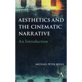 Aesthetics and the Cinematic Narrative: An Introduction