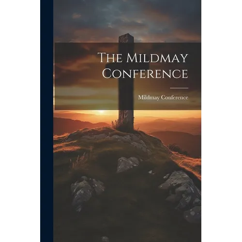 The Mildmay Conference