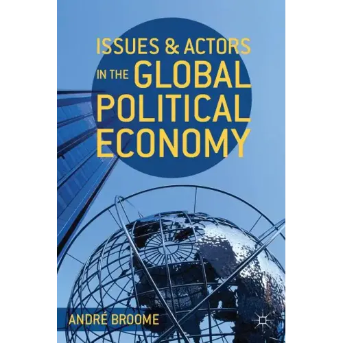 Issues and Actors in the Global Political Economy