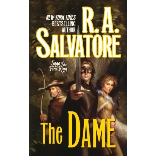 The Dame: Book Three of the Saga of the First King