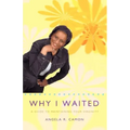 Why I Waited: A Guide to Maintaining Your Virginity