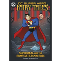 Superman and the Rumpelstiltskin Ruse